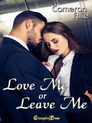 cover image of Love Me or Leave Me
